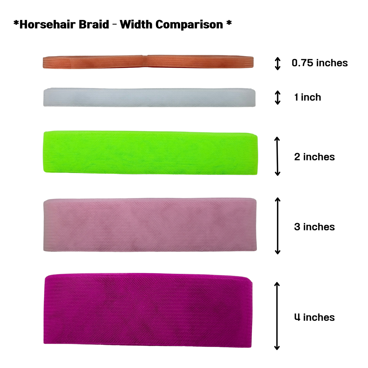 Horsehair : W: 2 inches, L: 50 Yards, 6 Colors